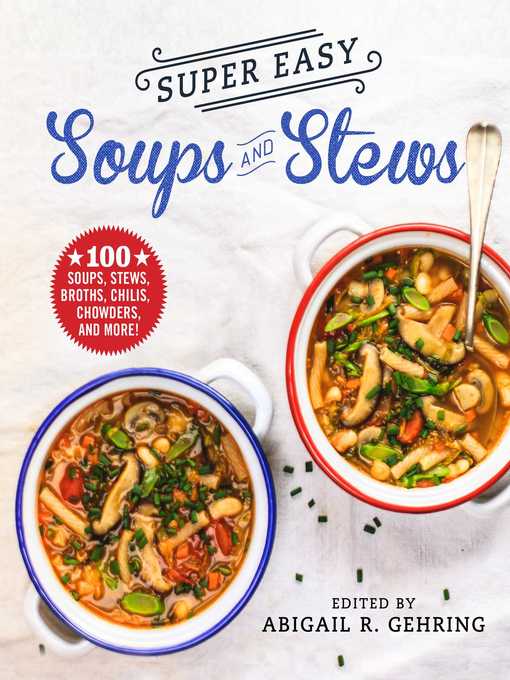 Title details for Super Easy Soups and Stews by Abigail Gehring - Wait list